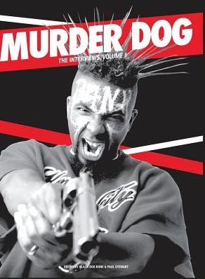 Cover for Black Bone · Murder Dog The Interviews Vol. 1 (Hardcover Book) (2015)