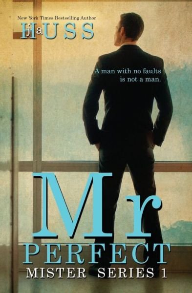 Cover for J A Huss · Mr. Perfect : (Paperback Book) (2016)