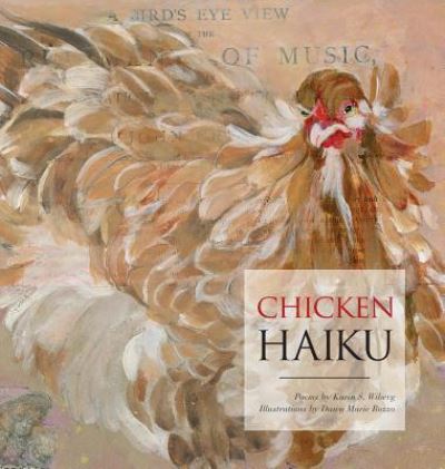 Cover for Karin S Wiberg · Chicken Haiku (Hardcover Book) (2018)