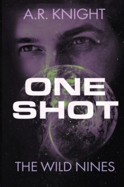 Cover for A R Knight · One Shot (Paperback Bog) (2017)
