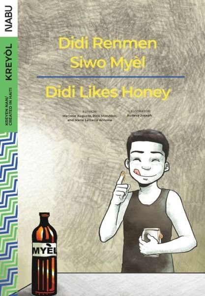 Cover for Marjorie Auguste · Didi Likes Honey / Didi Renmen Siwo Mye&amp;#768; l (Paperback Book) (2019)