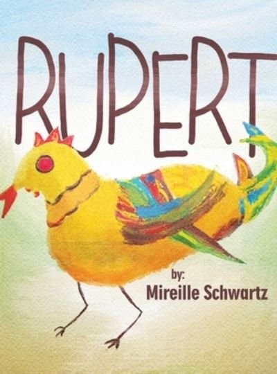 Cover for Mireille Schwartz · Rupert (Hardcover Book) (2020)