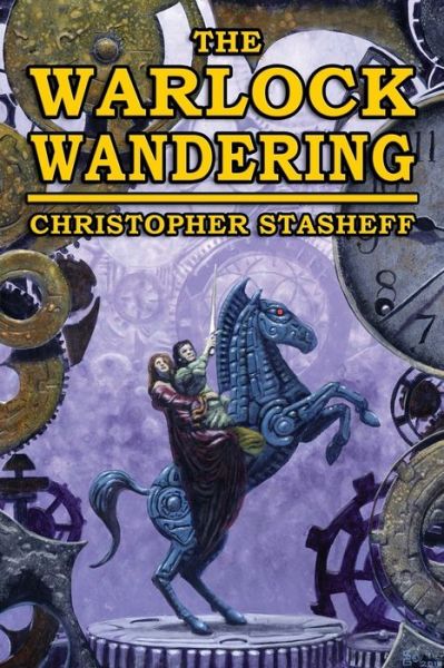 The Warlock Wandering - Christopher Stasheff - Livros - Stasheff Literary Enterprises - 9781953215055 - 7 de dezembro de 2020