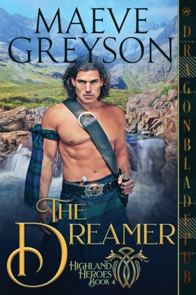 Cover for Maeve Greyson · Dreamer : (Highland Heroes Book 4) (Book) (2020)