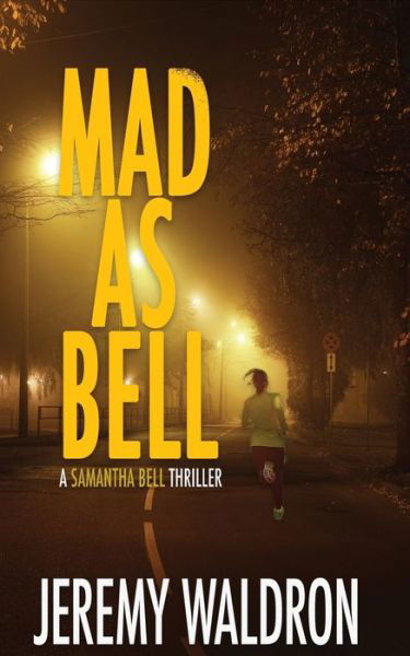 Cover for Jeremy Waldron · Mad as Bell (Paperback Book) (2020)