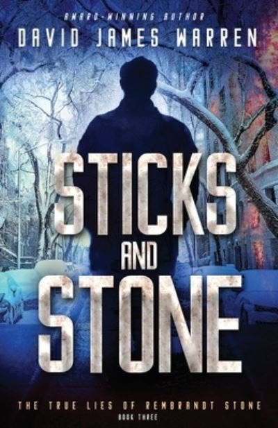 Cover for David James Warren · Sticks and Stone (Paperback Book) (2021)