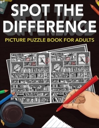 Cover for Barton Press · Spot the Difference: Picture Puzzle Book for Adults (Paperback Book) (2020)