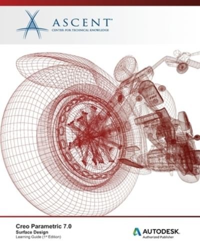 Cover for Ascent - Center for Technical Knowledge · Creo Parametric 7.0 (Pocketbok) (2021)