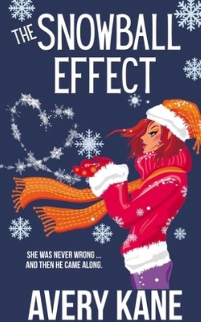 Cover for Avery Kane · Snowball Effect (Book) (2023)