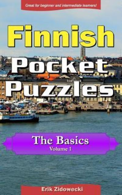 Cover for Erik Zidowecki · Finnish Pocket Puzzles - The Basics - Volume 1 (Paperback Book) (2017)