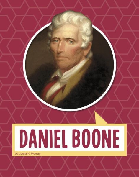 Cover for Laura Murray · Daniel Boone (Hardcover Book) (2021)