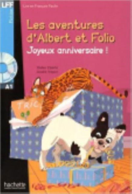 Cover for Didier Eberle · Les aventures d'Albert et Folio: Joyeux anniversaire ! - Livre + Online Audio (Book) (2016)