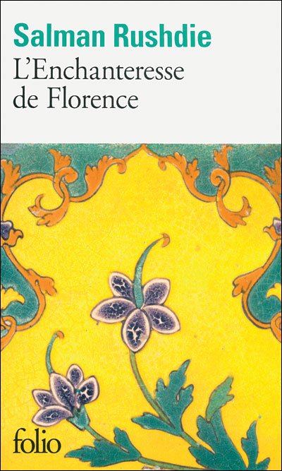 Cover for Salman Rushdie · Enchanter De Florence (Folio) (French Edition) (Paperback Book) [French edition] (2010)
