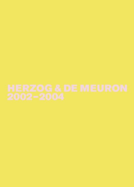 Herzog & de Meuron 2002-2004 - Gerhard Mack - Bøger - Birkhauser - 9783035610055 - 26. oktober 2020