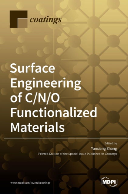 Cover for Yanxiang Zhang · Surface Engineering of C/N/O Functionalized Materials (Hardcover Book) (2021)