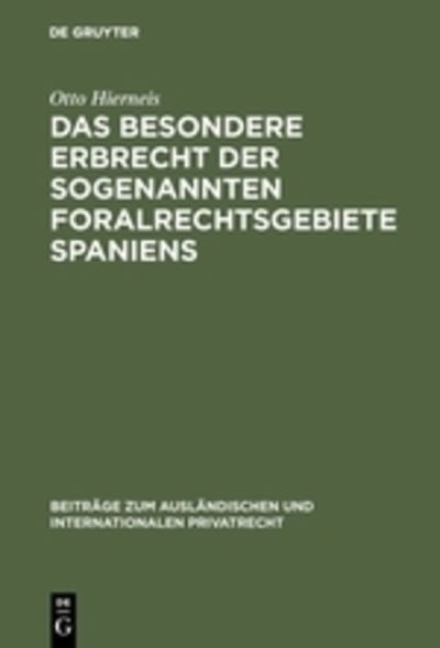 Cover for Otto Hierneis · Besondere Erbrecht der Sogenannten Foralrechtsgebiete Spaniens (Book) (1966)