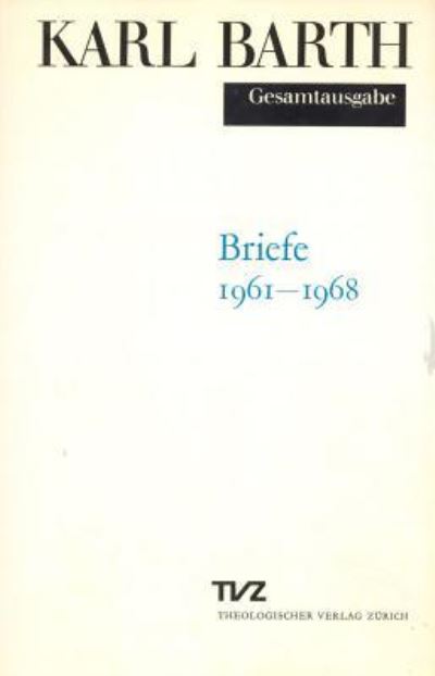 Gesamtausg.06 Briefe 1961-1968 - K. Barth - Inne -  - 9783290165055 - 31 grudnia 1979