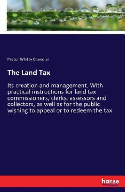 Cover for Pretor Whitty Chandler · The Land Tax (Taschenbuch) (2017)