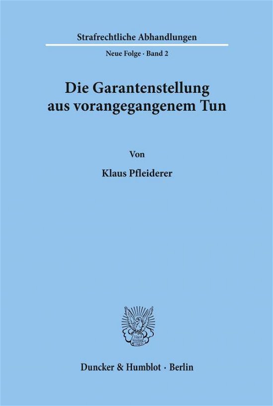 Cover for Pfleiderer · Die Garantenstellung aus vor (Book) (1968)