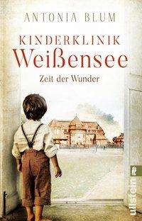 Cover for Blum · Kinderklinik Weißensee - Zeit der (Book)