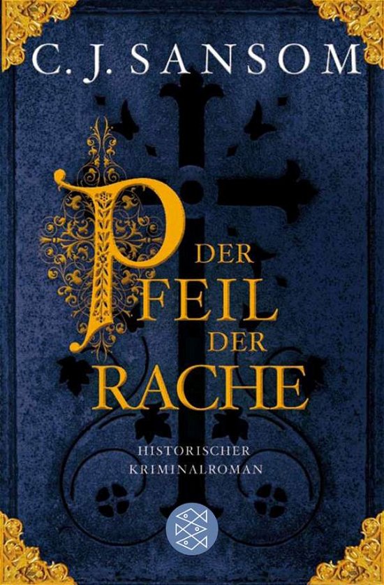 Cover for C.j. Sansom · Fischer.19105 Sansom.Pfeil der Rache (Bok)