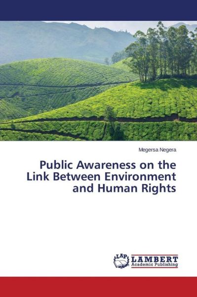 Cover for Megersa Negera · Public Awareness on the Link Between Environment and Human Rights (Paperback Book) (2014)