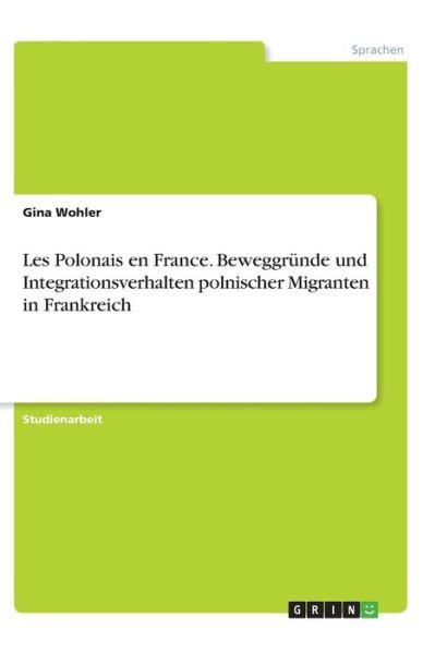 Cover for Wohler · Les Polonais en France. Beweggrü (Book)