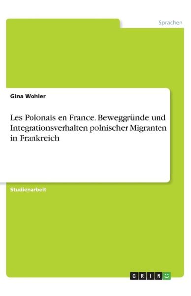 Cover for Wohler · Les Polonais en France. Beweggrü (Bok)