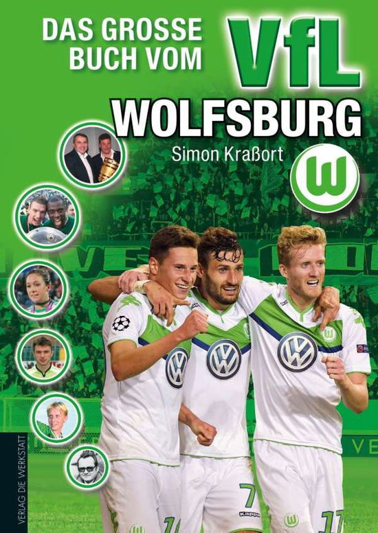 Cover for Kraßort · Das große Buch vom VfL Wolfsbur (Book)