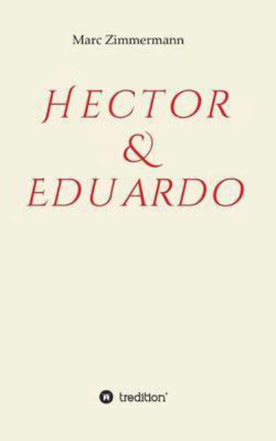 Cover for Zimmermann · Hector &amp; Eduardo (Bog) (2016)