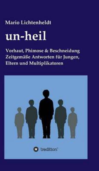 Cover for Lichtenheldt · Un-heil (Book) (2016)