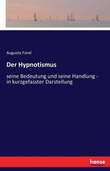 Cover for Forel · Der Hypnotismus (Book) (2016)