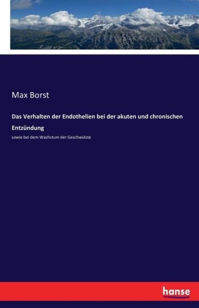 Cover for Borst · Das Verhalten der Endothelien bei (Book) (2016)