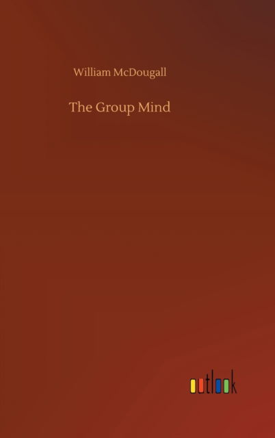 Cover for William McDougall · The Group Mind (Hardcover Book) (2020)