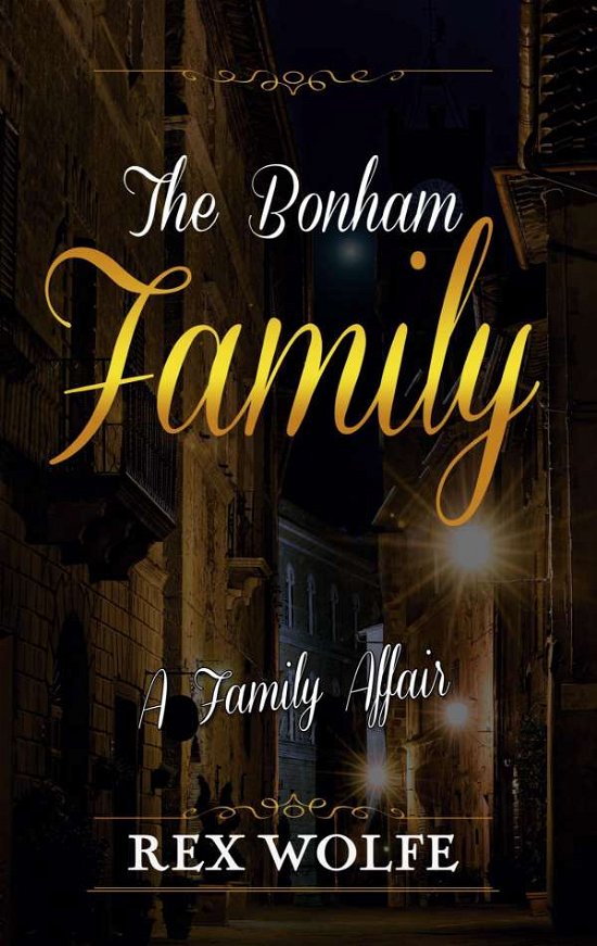 Cover for Rex Wolfe · The Bonham Family: A Family Affair (Paperback Book) (2020)