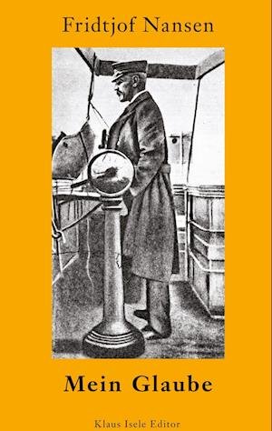 Cover for Fridtjof Nansen · Mein Glaube (Hardcover Book) (2021)