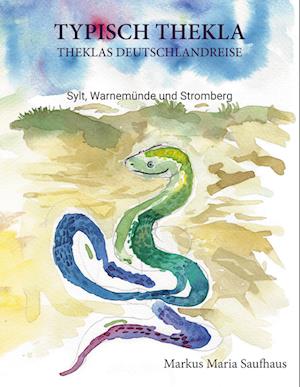 Cover for Markus Maria Saufhaus · Typisch Thekla (Book) (2022)