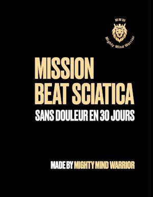 Cover for Alain Biankeu · Mission Beat Sciatica (Book) (2024)