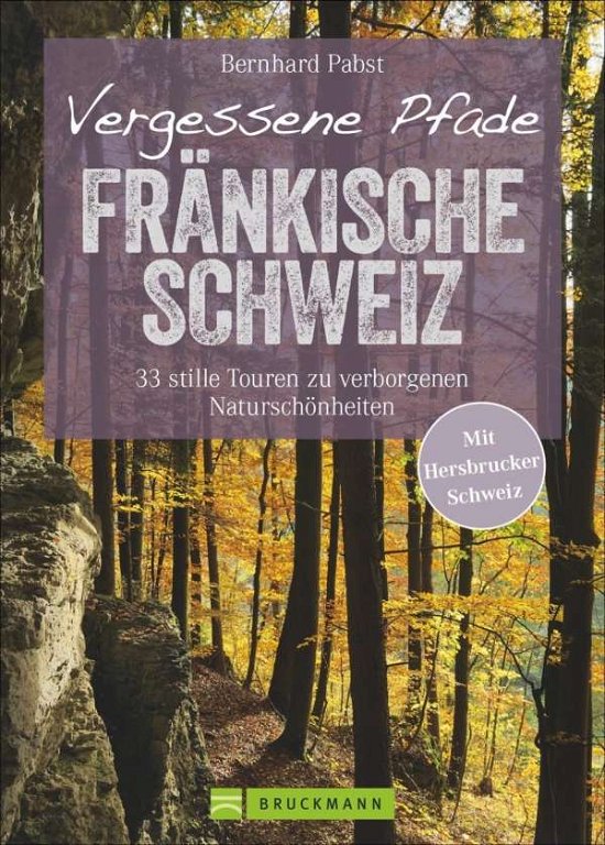 Cover for Pabst · Vergessene Pfade Fränkische Schwe (Bog)