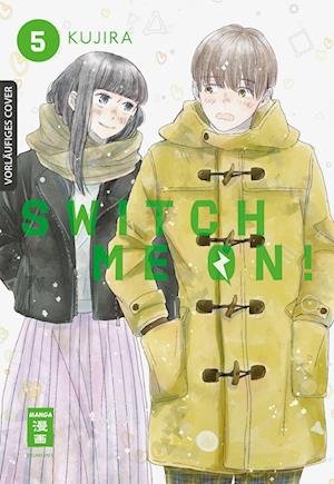 Switch me on! 05 - Kujira - Bøker - Egmont Manga - 9783770443055 - 10. februar 2023