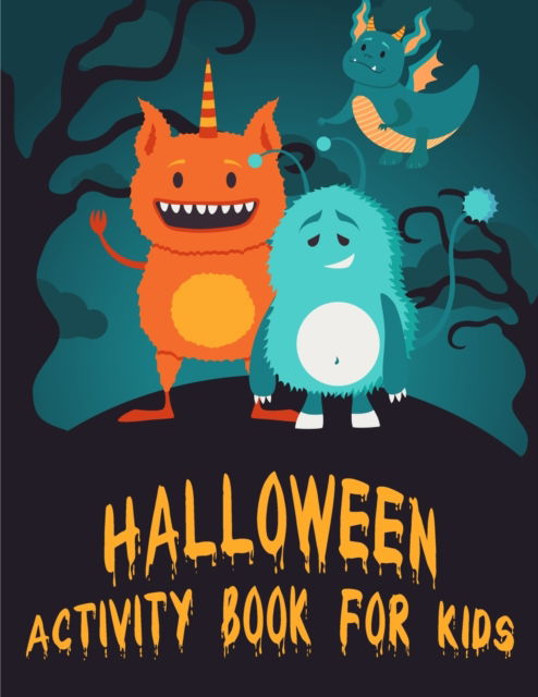 Halloween Activity Book for Kids - Deeasy Gopublish - Książki - andreea mogos - 9783793622055 - 19 marca 2021