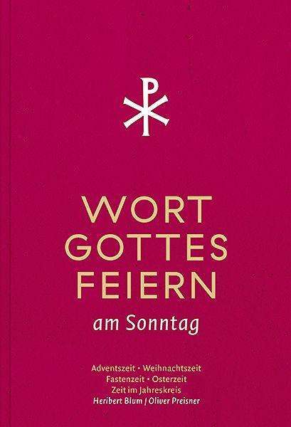 Cover for Blum · Wort-Gottes-Feiern (Book)