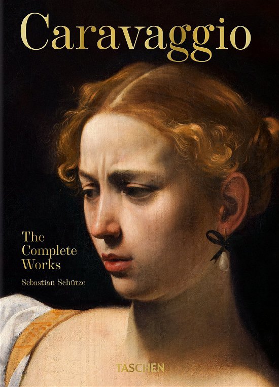 Cover for Sebastian Schutze · Caravaggio. L'Opera Completa (Book) [Italian edition]