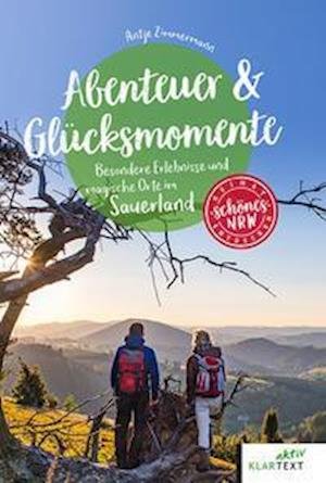 Cover for Antje Zimmermann · Abenteuer &amp; Glücksmomente Sauerland (Pocketbok) (2021)