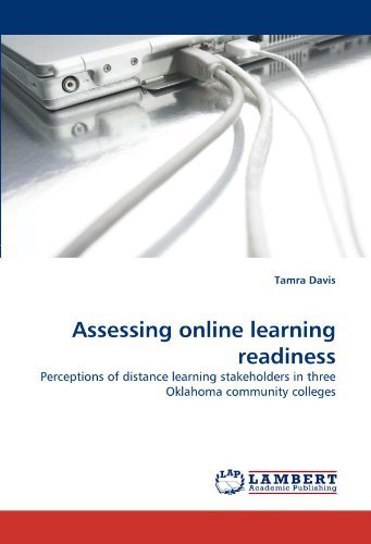 Cover for Tamra Davis · Assessing Online Learning Readiness: Perceptions of Distance Learning Stakeholders in Three Oklahoma Community Colleges (Pocketbok) (2010)