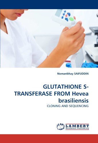Cover for Nomanbhay Saifuddin · Glutathione S-transferase from Hevea Brasiliensis: Cloning and Sequencing (Pocketbok) (2010)