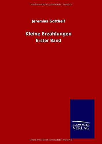 Cover for Jeremias Gotthelf · Kleine Erzählungen (Hardcover Book) [German edition] (2014)