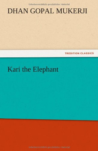 Cover for Dhan Gopal Mukerji · Kari the Elephant (Paperback Book) (2012)