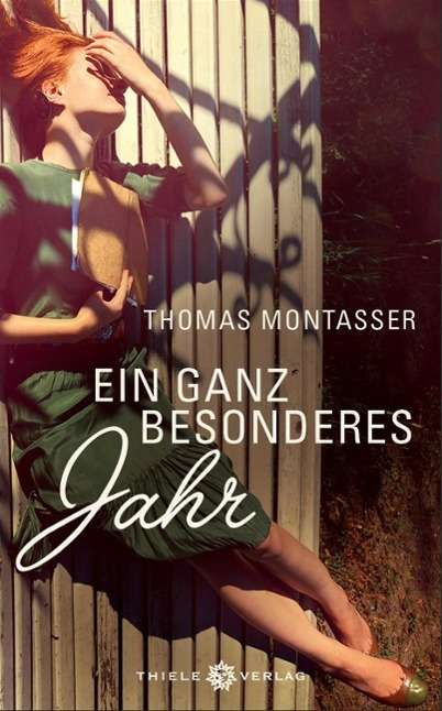 Cover for Thomas Montasser · Montasser:ein Ganz Besonderes Jahr (Book)