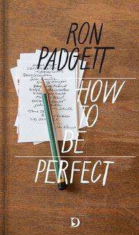 Cover for Padgett · How to Be Perfect (Book)